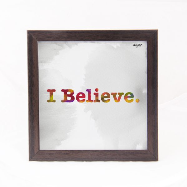 I Believe- Quote
